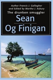 Sean Og Finigan: The drunken smuggler