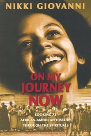 On My Journey Now (Turtleback School & Library Binding Edition)