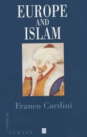 Europe and Islam (Making of Europe)