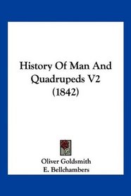 History Of Man And Quadrupeds V2 (1842)