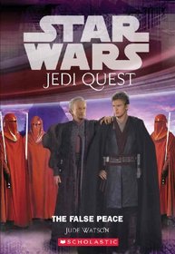 The False Peace (Turtleback School & Library Binding Edition) (Star Wars Jedi Quest)