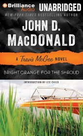 Bright Orange for the Shroud (Travis McGee Mysteries)