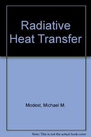 Radiative Heat Transfer.