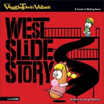 West Slide Story: A Lesson in Making Peace