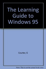 The Learning Guide to Windows 95