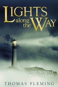 Lights Along the Way: Great Stories of American Faith