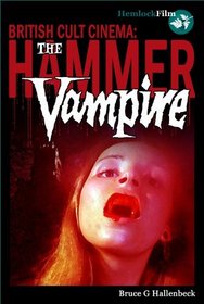 The Hammer Vampire (British Cult Cinema)