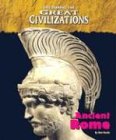 Life During the Great Civilizations - The Roman Empire (Life During the Great Civilizations)