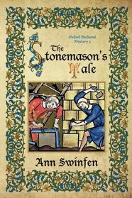 The Stonemason's Tale (Oxford Medieval Mysteries) (Volume 6)