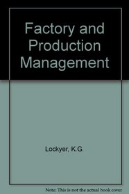Factory and Production Management (Third Edition)