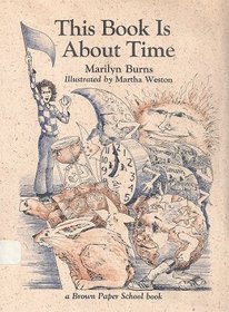 This Book Is About Time (A Brown Paper School Book)