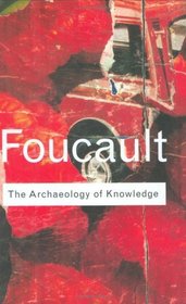 Archaeology of Knowledge (Routledge Classics)