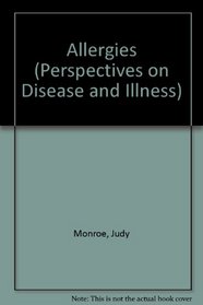 Allergies (Perspectives on Disease and Illness)