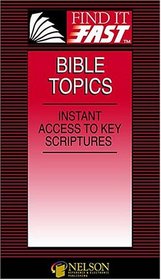 Find It Fast Bible Topics