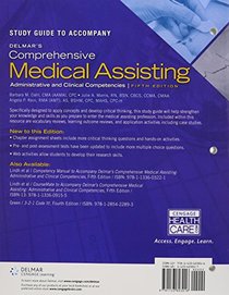 Delmar's Comprehensive Medical Assisting: Administrative and Clinical Competencies [With Study Guide]