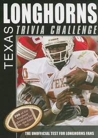 The The Texas Longhorns Trivia Challenge (Sports Challenge)