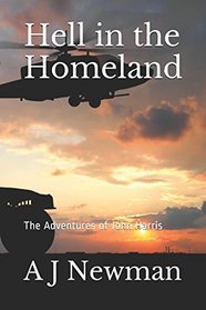 Hell in the Homeland: The Adventures of John Harris