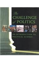 The Challenge of Politics: An Introduction to Political Science