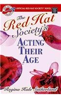 Acting Their Age: The Red Hat Society (Center Point Platinum Romance (Large Print))