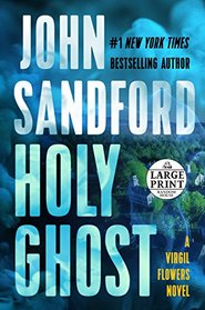 Holy Ghost (Virgil Flowers, Bk 11) (Large Print)