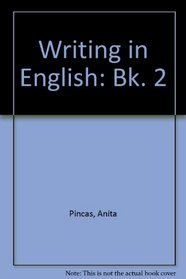 Writing in English: Bk. 2
