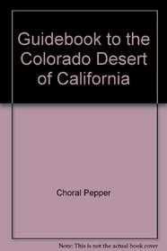 Guidebook to the Colorado Desert of California