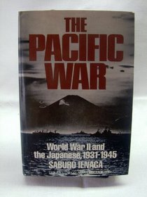 The Pacific War: World War II and the Japanese, 1931-1945