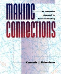 Making Connections : An Interactive Approach to Academic Reading