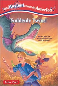 Suddenly Twins! (Magical States of America, Bk 1)