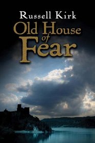 Old House of Fear