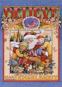 Believe: Mary Engelbreit'S Christmas Treasury