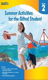 Summer Activities for the Gifted Student: Grade 2 (For the Gifted Student)
