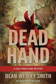 Dead Hand: A Cold Poker Gang Mystery (Volume 5)