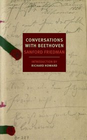 Conversations with Beethoven (NYRB Classics)