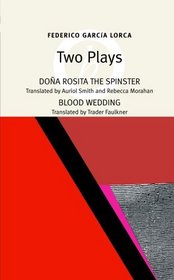 Two Plays (Lorca) (Oberon Modern Playwrights)