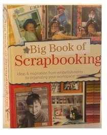 Big Book of Scrapbooking