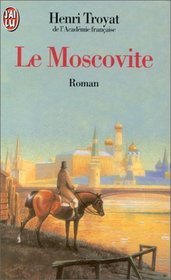 Le Moscovite (French Edition)