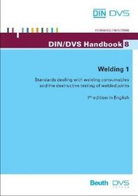 Welding consumables and testing of welded joints