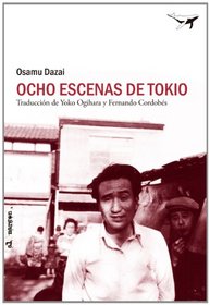 Ocho escenas de Tokio / Eight Scenes of Tokyo: Y otros relatos / And Other Stories (Spanish Edition)