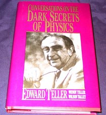 Conversations on the Dark Secrets of Physics