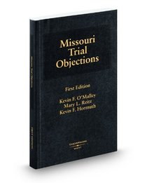 Missouri Trial Objections, 2008 ed.
