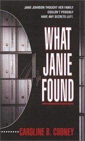 What Janie Found (Janie Johnson, Bk 4)