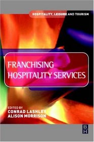 Franchising Hospitality Services (Hospitality, Leisure and Tourism)