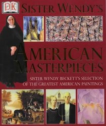 Sister Wendy's American Masterpieces (Sister Wendy)