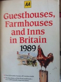 Guesthouses, Farmhouses and Inns in Britain 1989 (Aaa Britain & Ireland Bed and Breakfast)