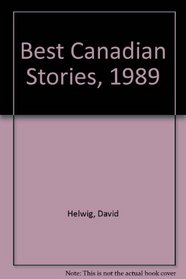 Best Canadian Stories, 1989