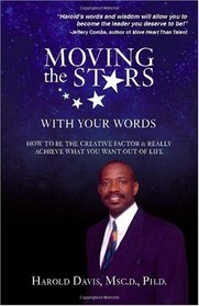 Moving the Stars with your Words
