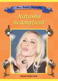 Natasha Bedingfield (Blue Banner Biographies)