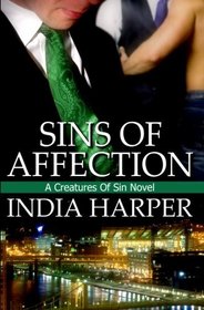 Sins of Affection (Creatures of Sin, Bk 3)