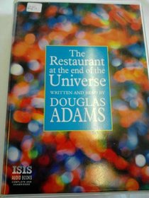 The Restaurant at the End of the Universe: Complete & Unabridged